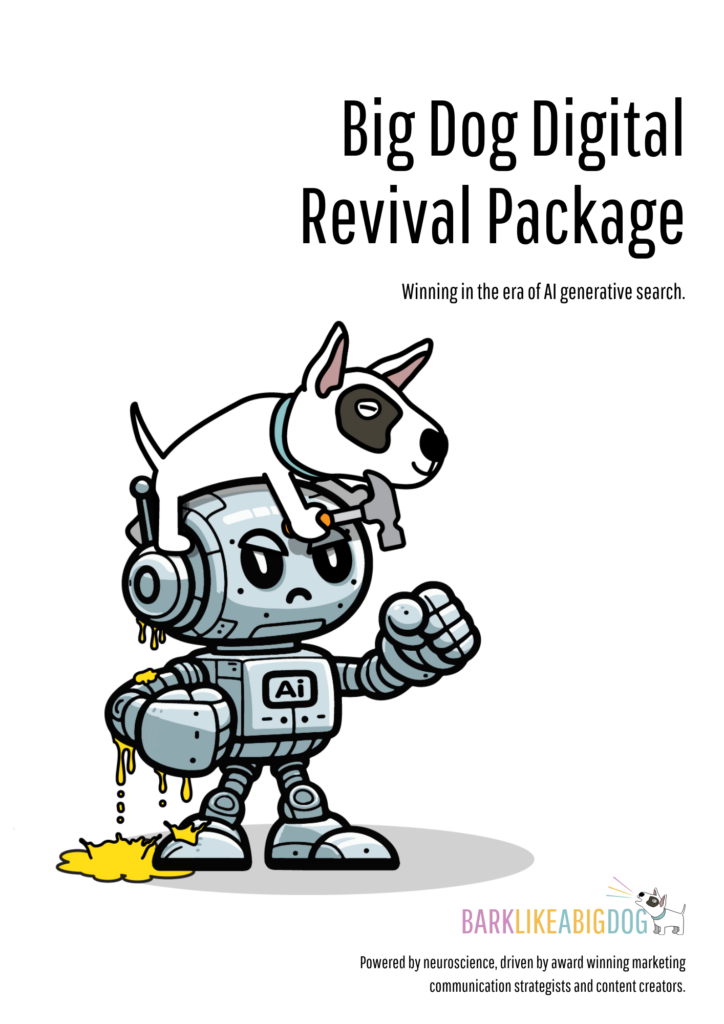 bark Like a big dog Ltd - Digital revival package brochure - learn how to win in the era of Ai search